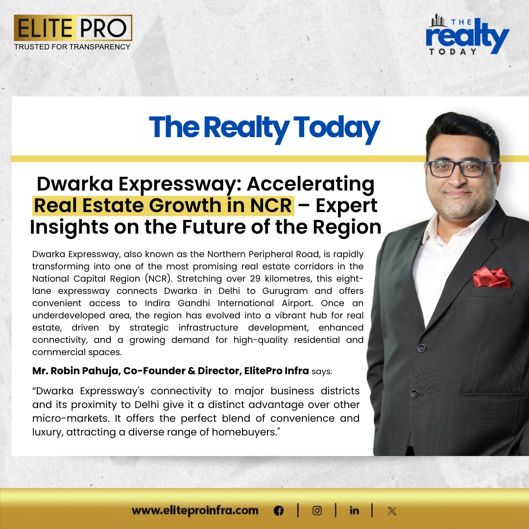 Dwarka Expressway: Accelerating Real Estate Growth in NCR – Expert Insights on the Future of the Region