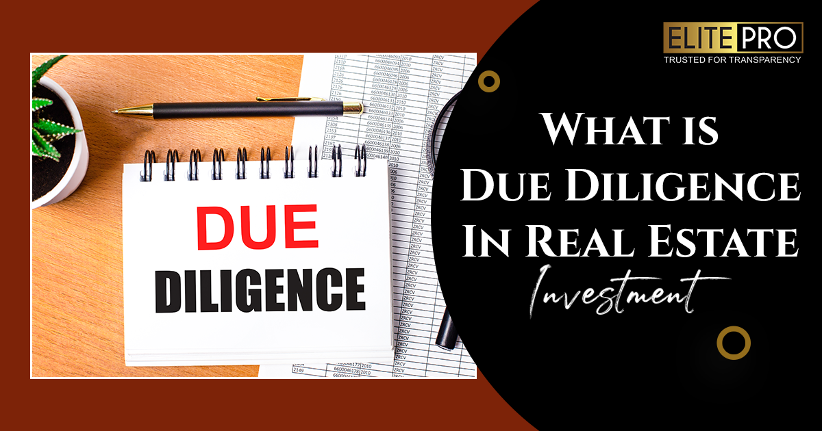 What is Due Diligence in Real Estate Investment?